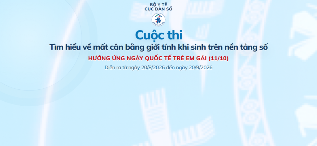 Cuộc thi tìm hiểu về mất cân bằng giới tính khi sinh trên nền tảng số hưởng ứng ngày Quốc tế trẻ em gái (11/10)